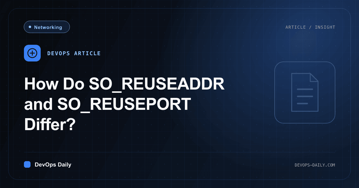 How Do SO_REUSEADDR and SO_REUSEPORT Differ?